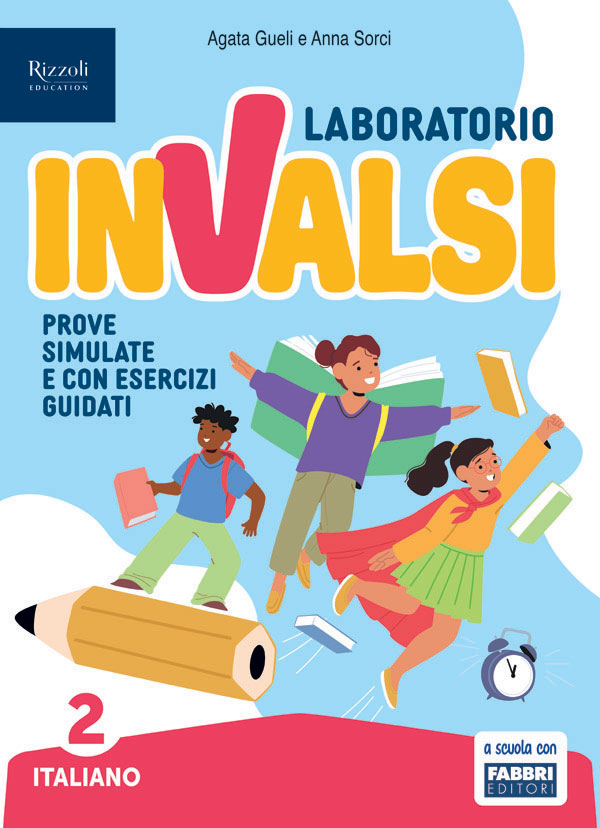 Laboratorio INVALSI Fabbri Editori Rizzoli Education
